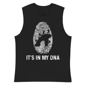 It's In My DNA - Muskelshirt (Unisex)