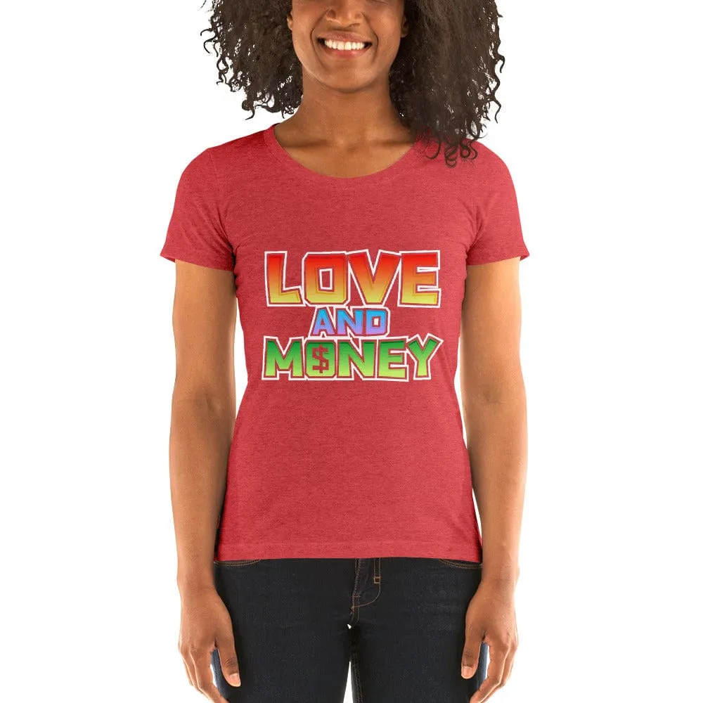 Ladies' Love and money short sleeve t-shirt