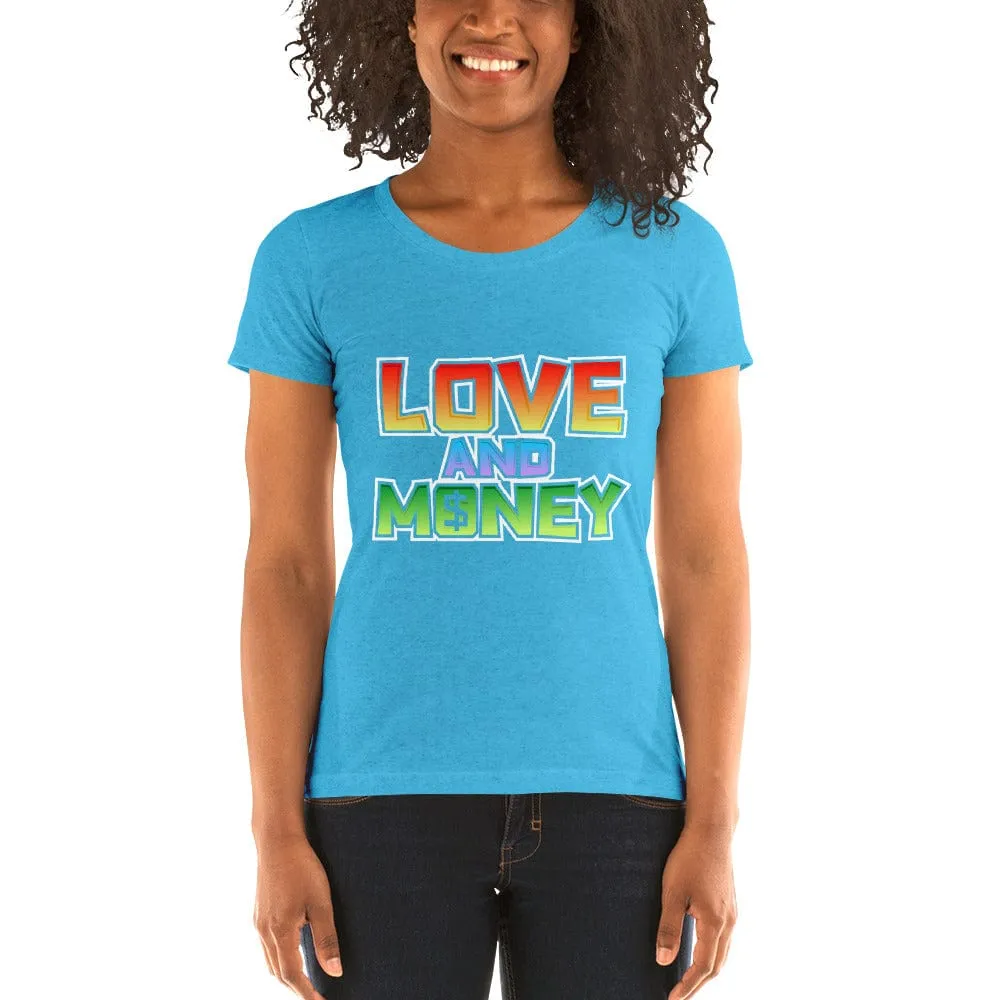 Ladies' Love and money short sleeve t-shirt