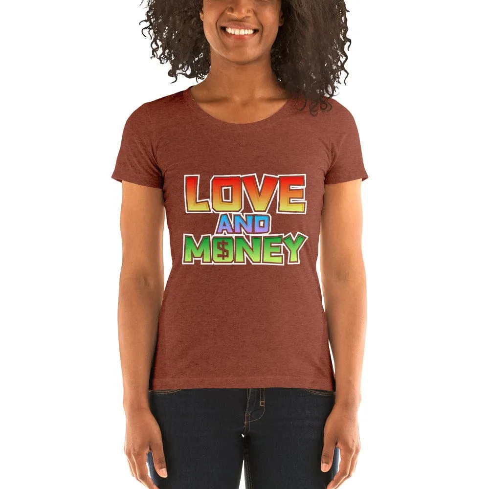 Ladies' Love and money short sleeve t-shirt